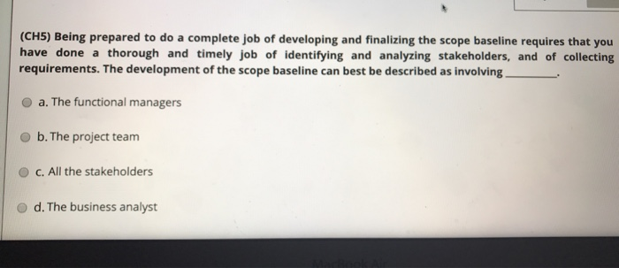 (CH5) Being prepared to do a complete job of