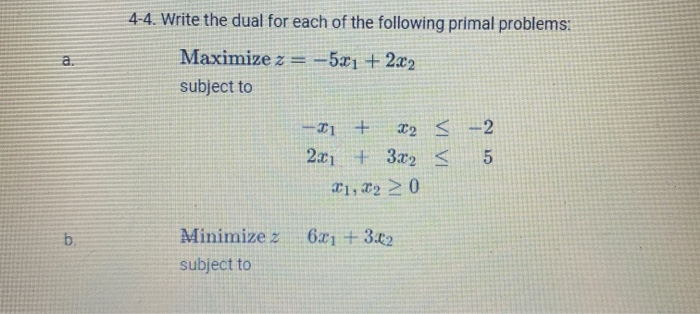 all one question a. 4-4. Write the dual for each