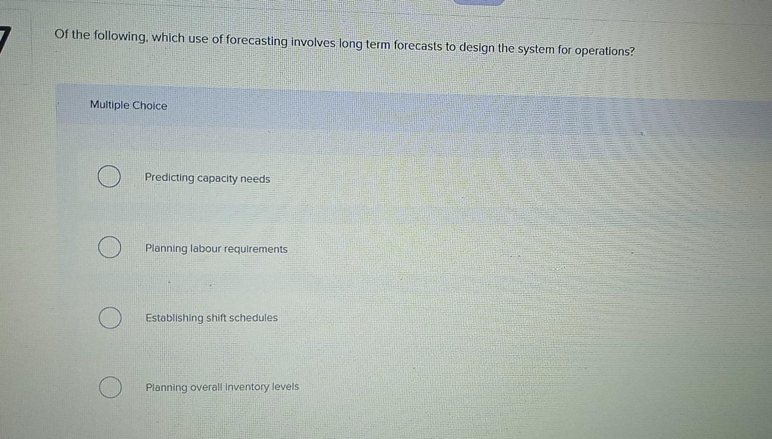 7 Of the following, which use of forecasting