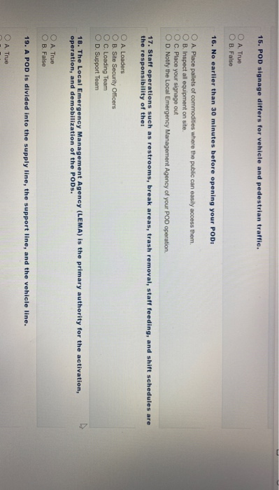 10. The POD Manager assigns position. A. True B.