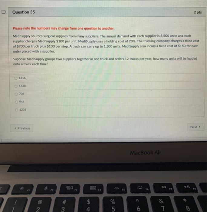 Question 35 2 pts Please note the numbers may