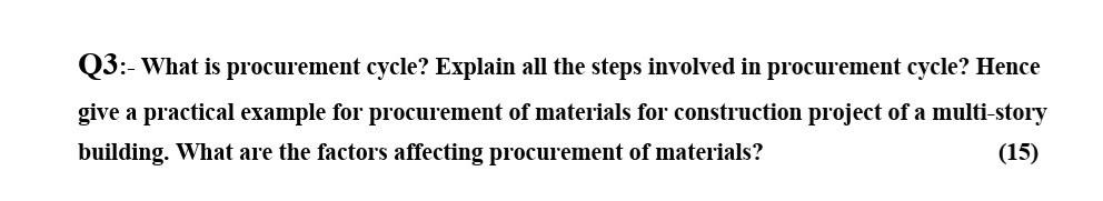 project management Q3:- What is procurement