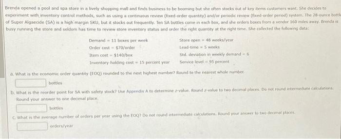 Brenda opened a pool and spa store in a lively