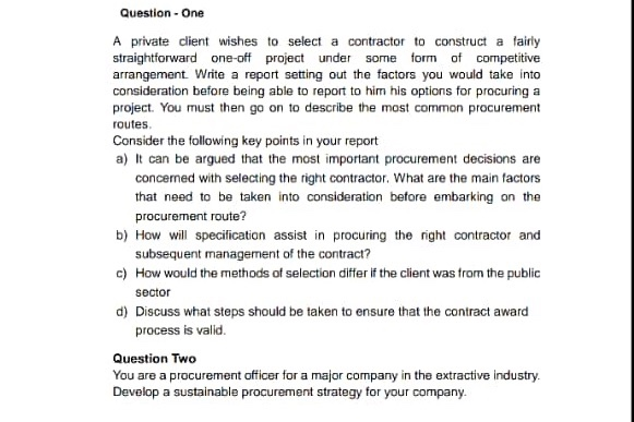 Question - One A private client wishes to select