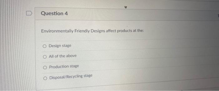 Question 4 Environmentally Friendly Designs