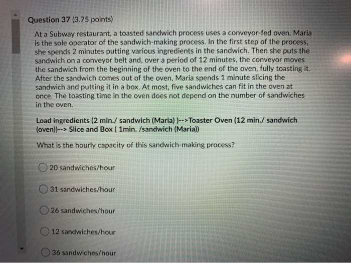 question 37 Question 37 (3.75 points) At a Subway