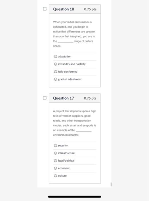 D Question 18 0.75 pts When your initial