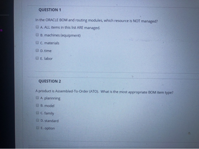 QUESTION 1 In the ORACLE BOM and routing modules,