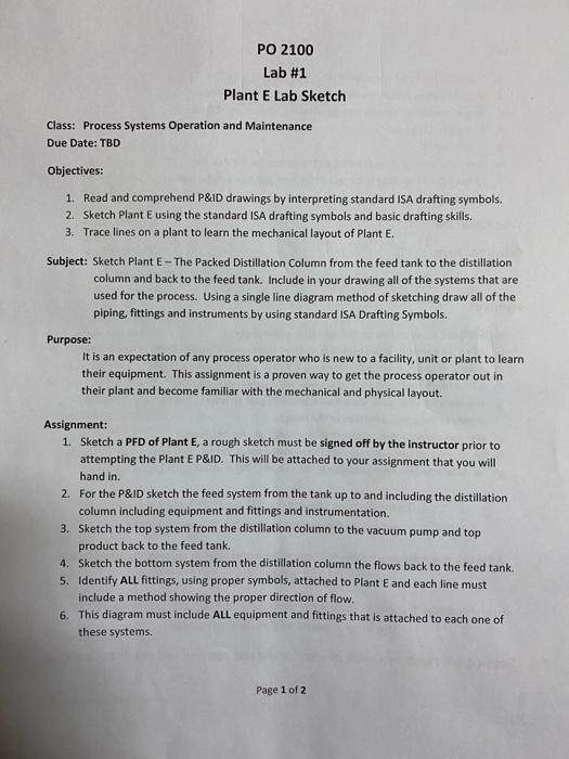 PO 2100 Lab #1 Plant E Lab Sketch Class: Process