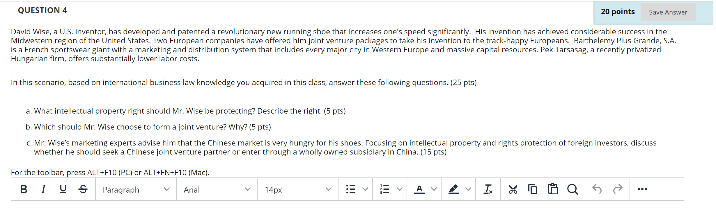 QUESTION 4 20 points Save Answer David Wise, a
