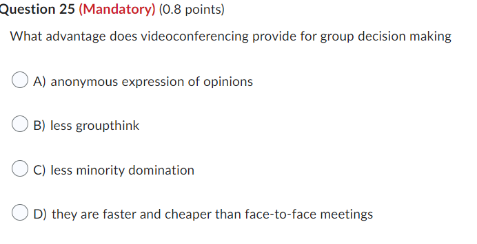 Question 25 (Mandatory) (0.8 points) What