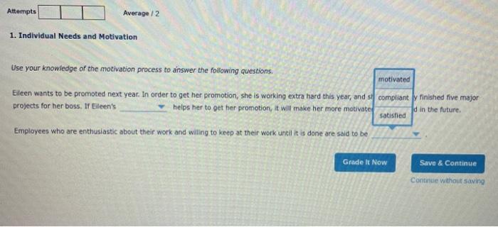 Attempts Average /2 1. Individual Needs and Motiv