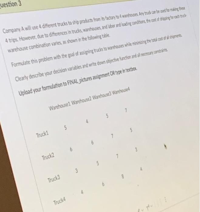 comapny A will use 4 diff trucks to ship products