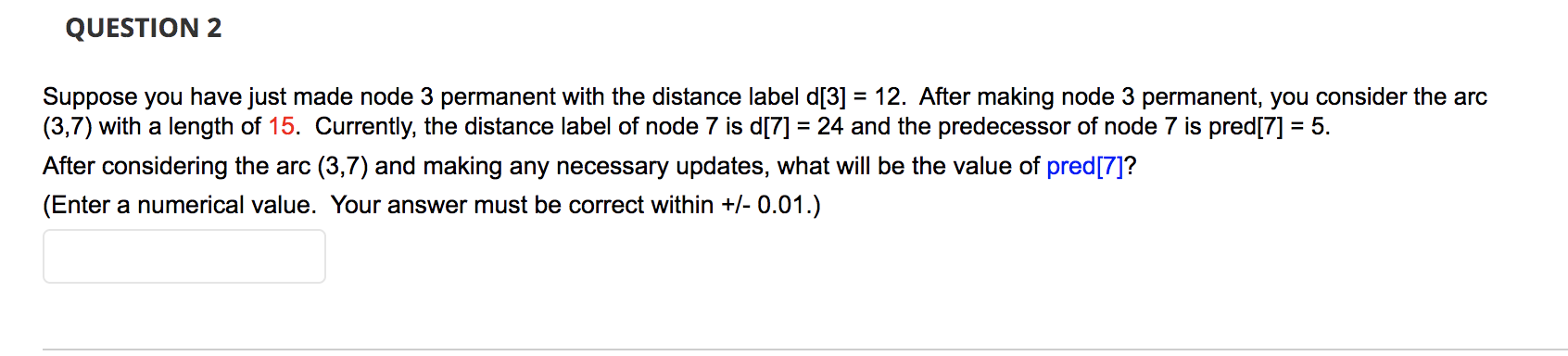 QUESTION 2 = Suppose you have just made node 3