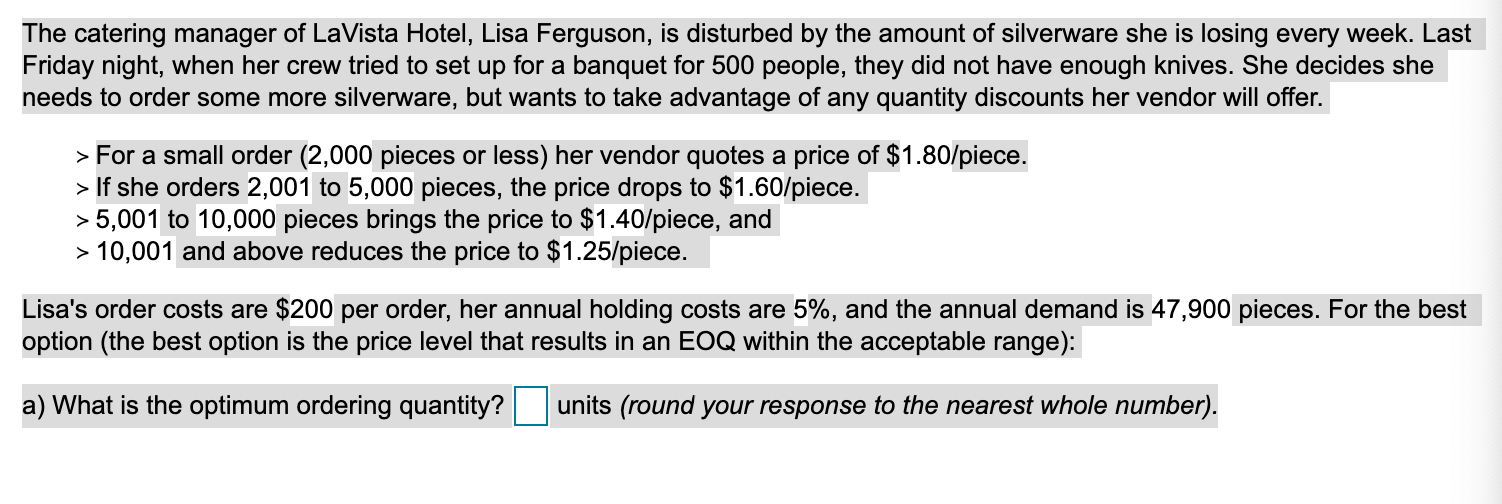 a) What is the optimum ordering quantity? b) What