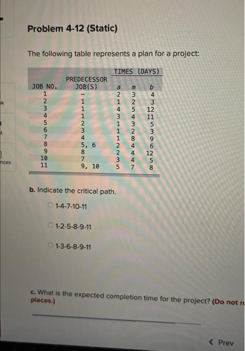 Problem 4-12 (Static) The following table