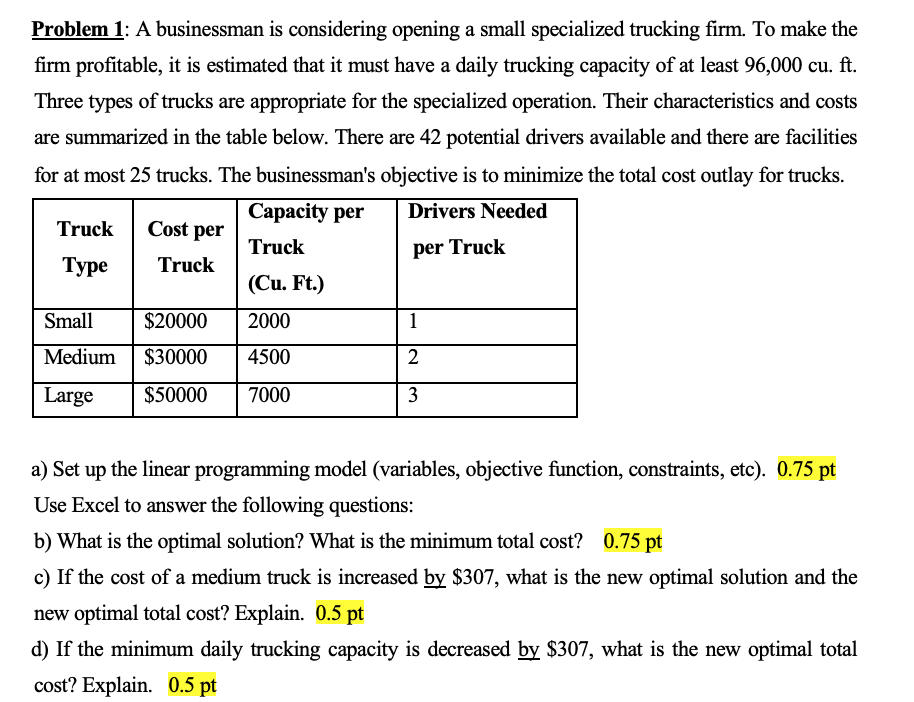 Problem 1: A businessman is considering opening a