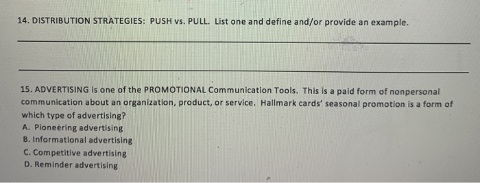 14. DISTRIBUTION STRATEGIES: PUSH vs. PULL. List