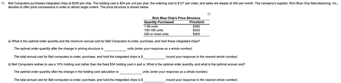 15. Bell Computers purchases integrated chips at