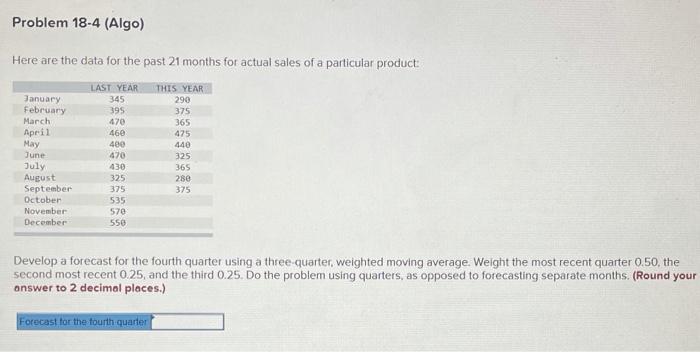 Problem 18-4 (Algo) Here are the data for the