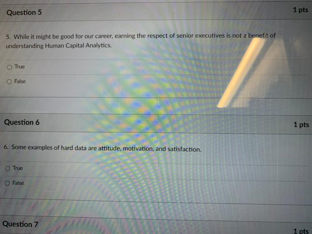 Question 5 1 pts 5. While it might be good for