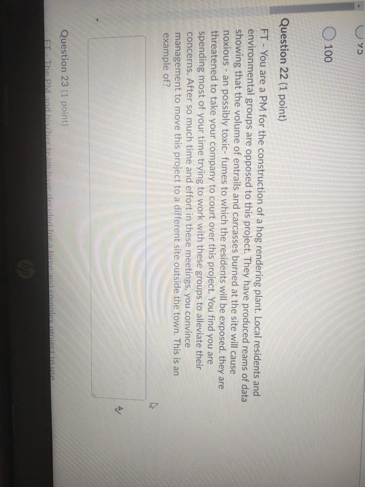 Uro O 100 Question 22 (1 point) FT - You are a PM