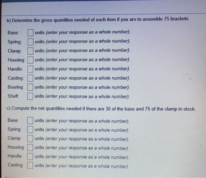 answer bith b and c for base, spring, clamp,