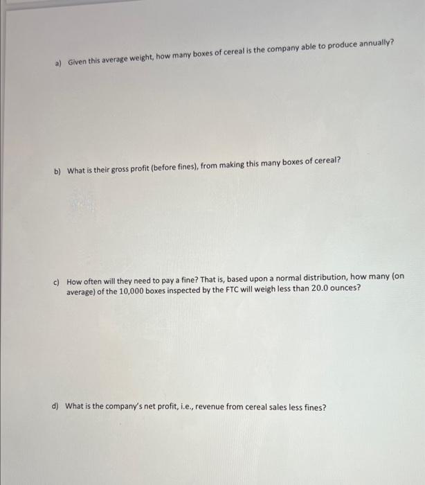 please answer a, b, c and d 4) Chocolate Frosted