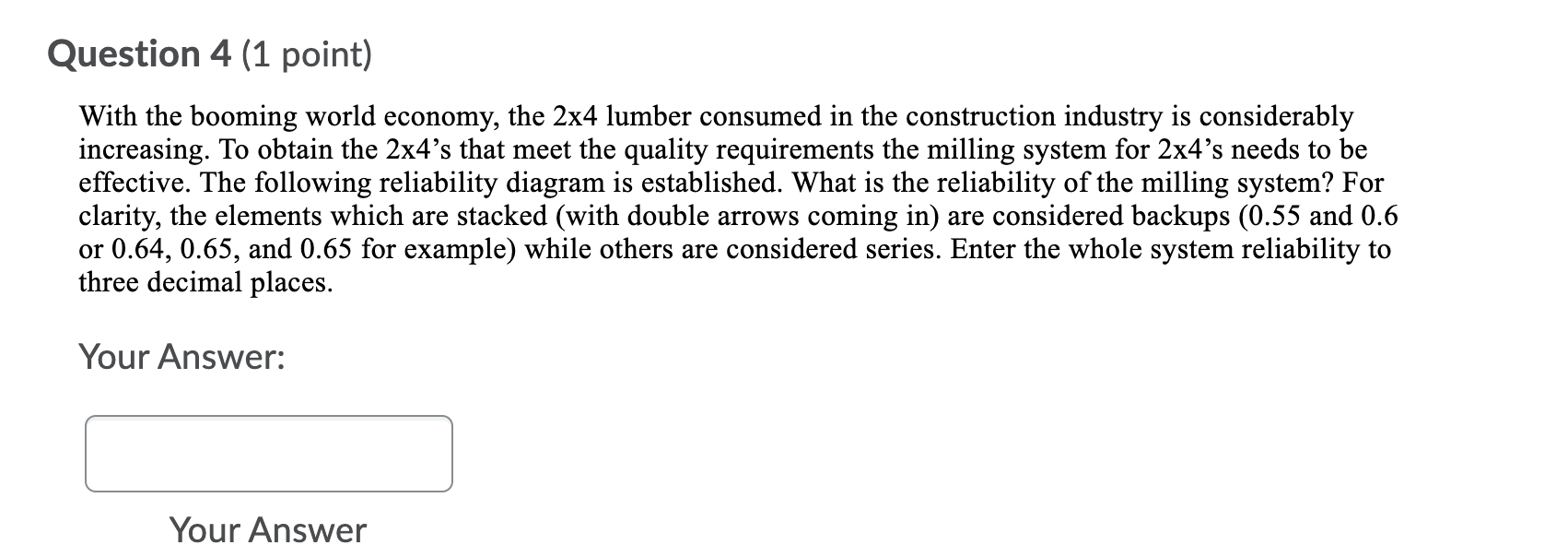 Question 1 (1 point) You have two components