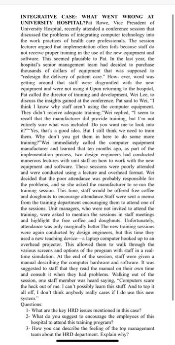 INTEGRATIVE CASE: WHAT WENT WRONG AT UNIVERSITY