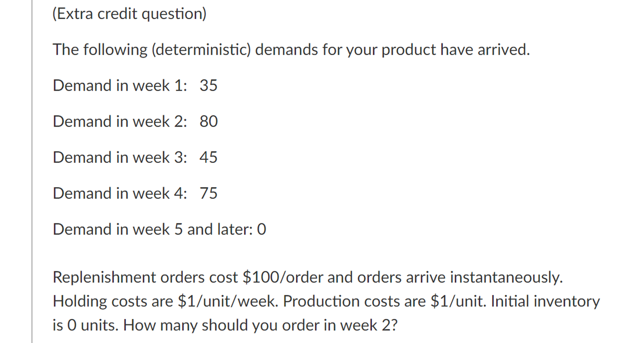 show work please (Extra credit question) The