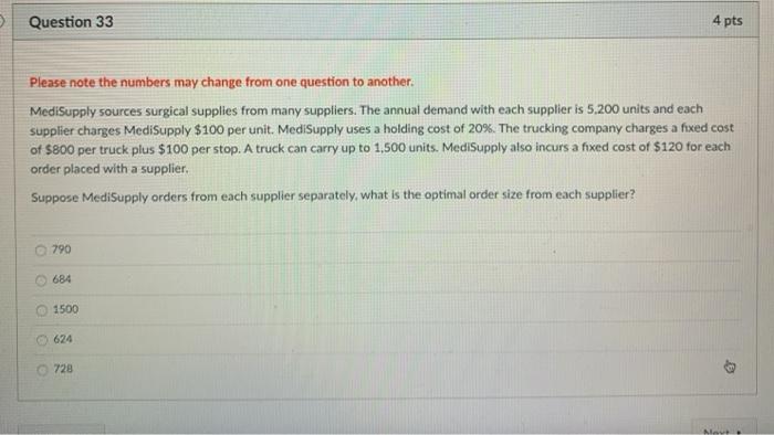 > Question 33 4 pts Please note the numbers may