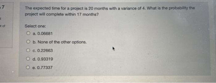 7 The expected time for a project is 20 months