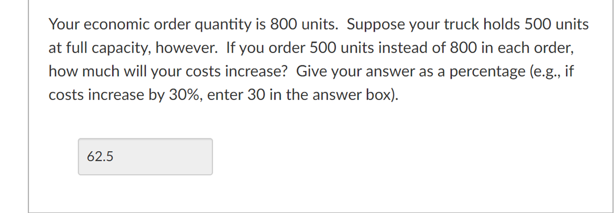 please show work Your economic order quantity is