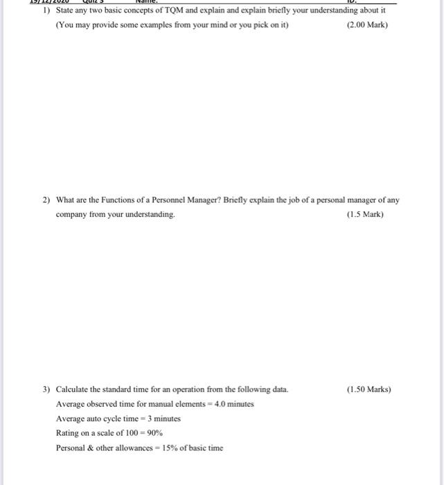 1) State any two basic concepts of TQM and