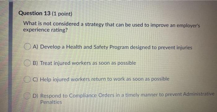 Question 13 (1 point) What is not considered a