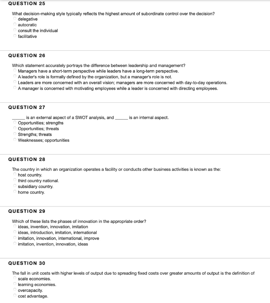 QUESTION 25 What decision-making style typically