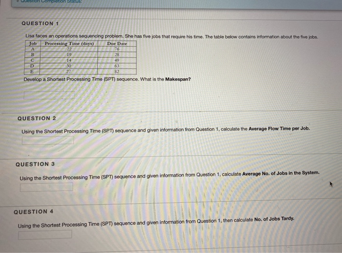 tion completion Status: QUESTION 1 Due Date Lisa