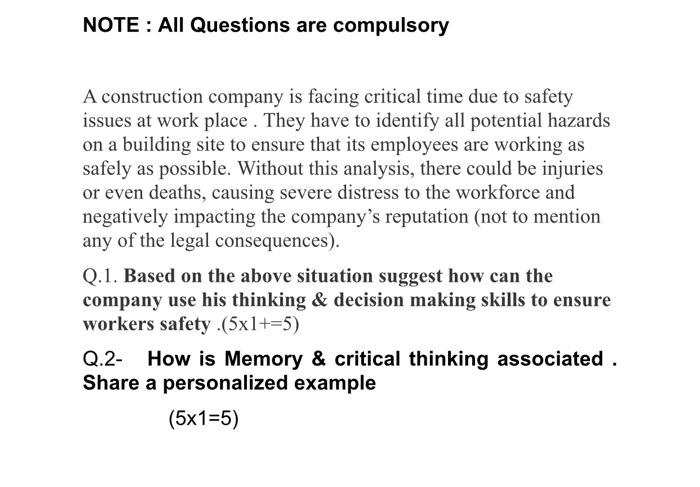 NOTE: All Questions are compulsory A construction