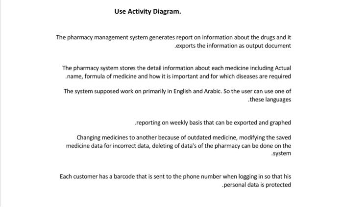 Use Activity Diagram No random answer, correct