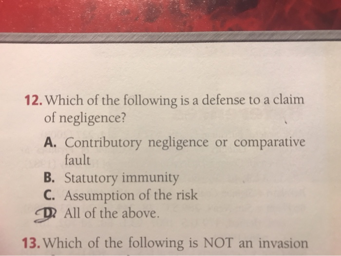 12. Which of the following is a defense to a