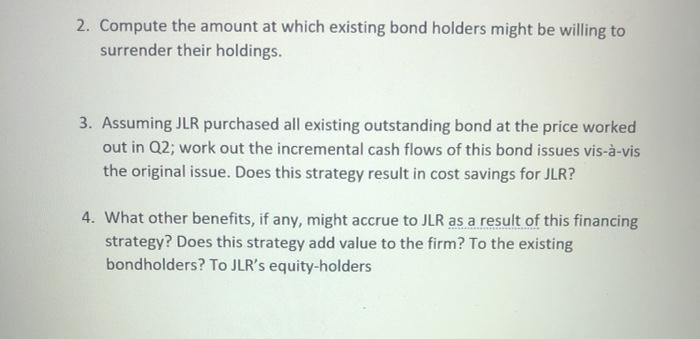 2. Compute the amount at which existing bond