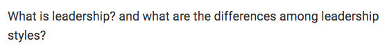 What is leadership? and what are the differences