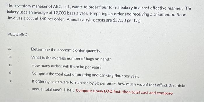 Just part E please!! The inventory manager of