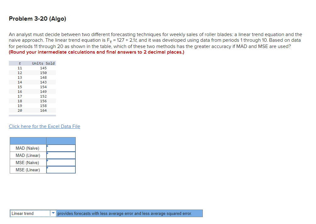 Problem 3-20 (Algo) An analyst must decide