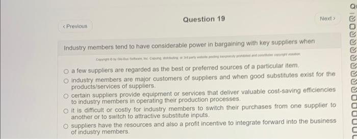 19# Question 19 Next < Previous Industry members