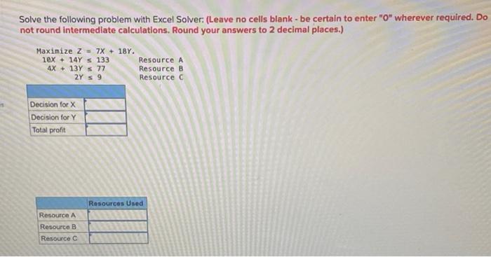 Solve the following problem with Excel Solver: