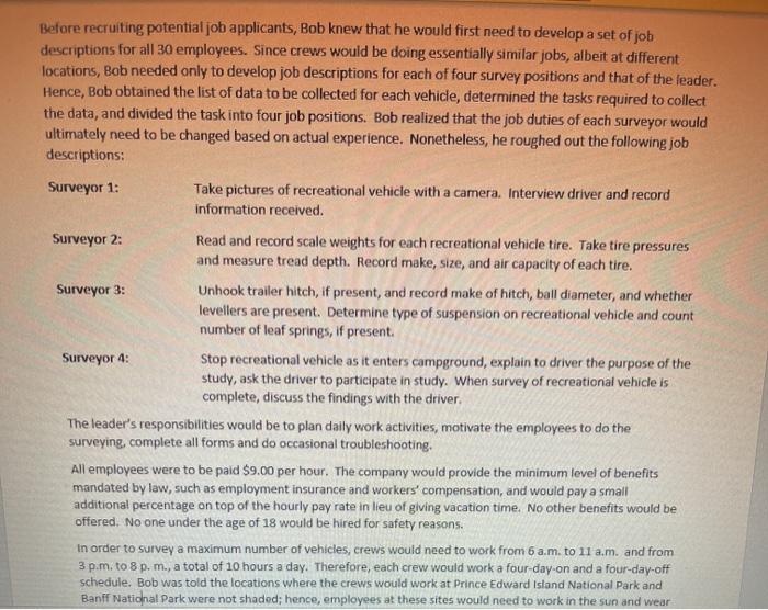 What aspects will Bob need to consider in making