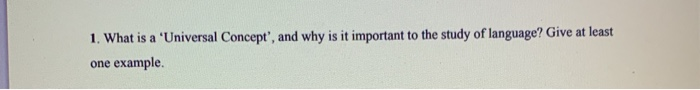 1. What is a 'Universal Concept', and why is it