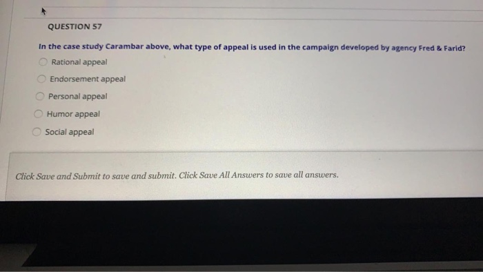QUESTION 57 In the case study Carambar above,